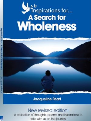 Inspirations for… A Search for Wholeness